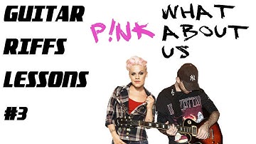 Guitar Riffs Lessons #3 - How to Play What About Us by P!nk  (with Tabs)