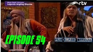 Angling Dharma Episode 54-Pelarian Raja Jayadipa