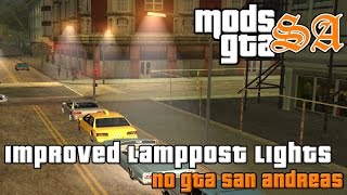 GTA SA - Improved Lamppost Lights