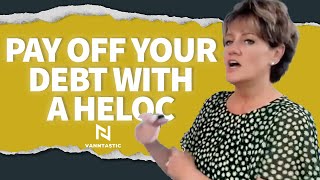 Paying Off Debt Using A HELOC
