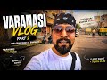 Banaras Through My Lens | Cinematographer's Vlog part 2 | Rahul pal |
