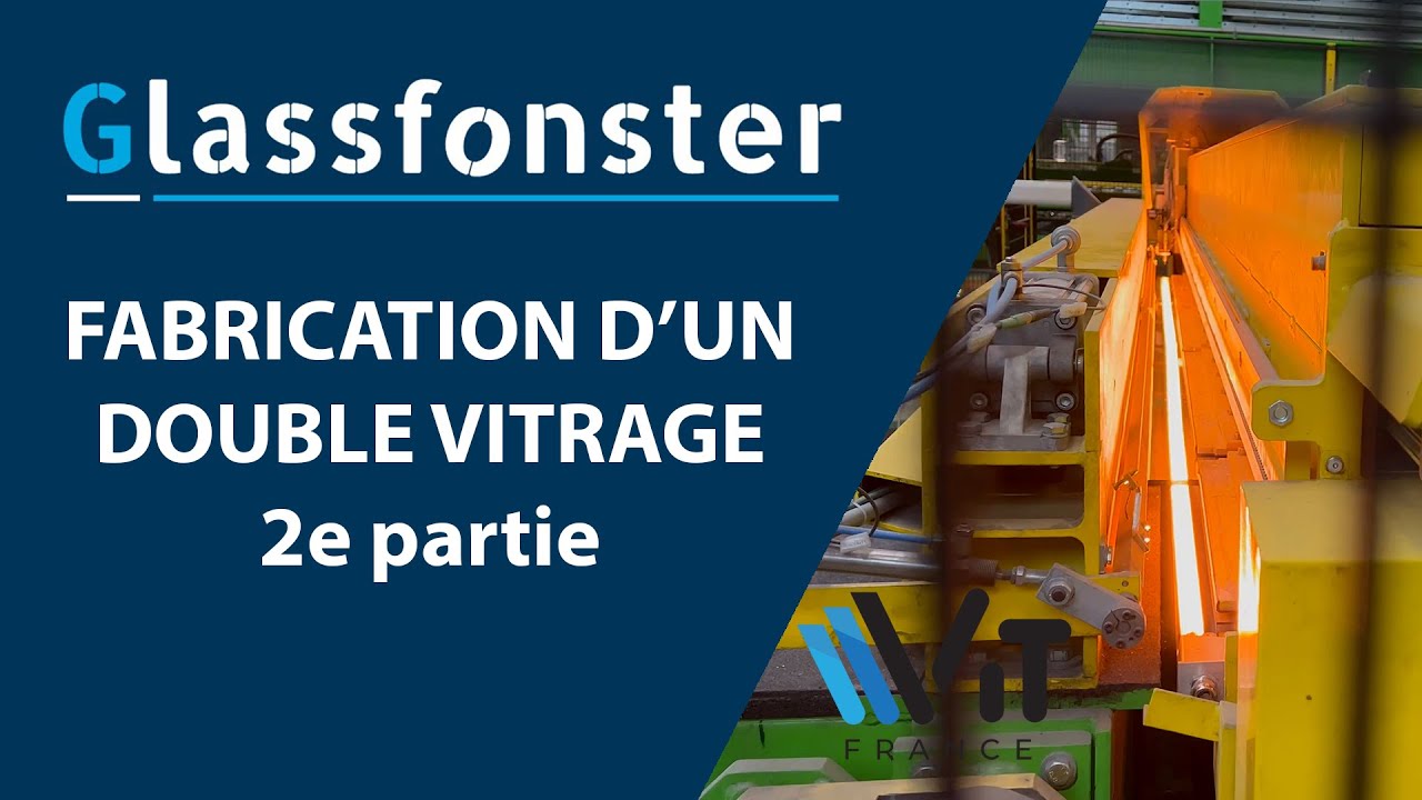 2e Partie / Glassfonster Fabrication d'un double vitrage YouTube — free download
