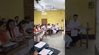 D.EL.ED mock parliament #parliament #politics #election #education #vlog #utube #shorts #feedshorts