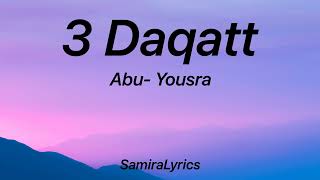3 Daqat- abu- Yousra (tik tok version- song)4K