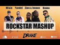 Rockstar (Mashup) - Nunca Me Olvides VS. Escapate Conmigo VS. Otra Vez - DJ DRAKE