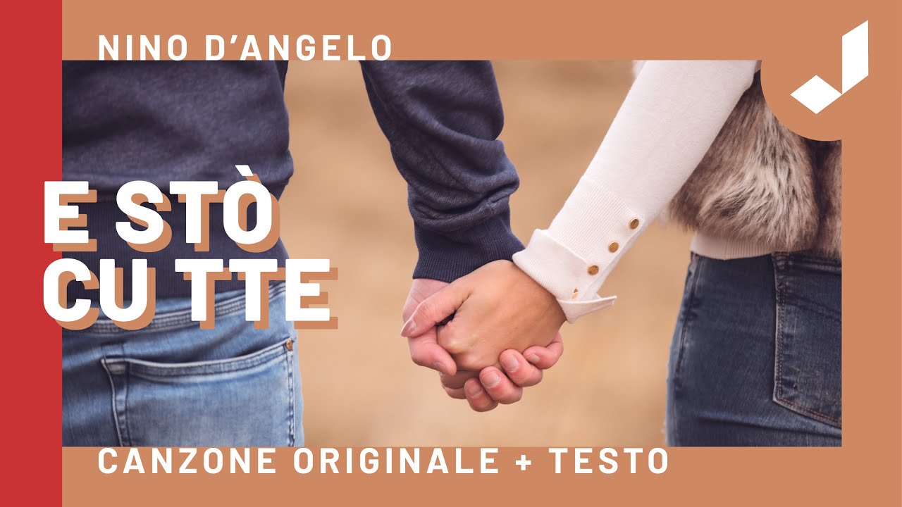 E stò cu tte - Canzone originale di Nino D'Angelo