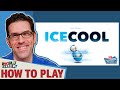 Ice Cool - How To Play