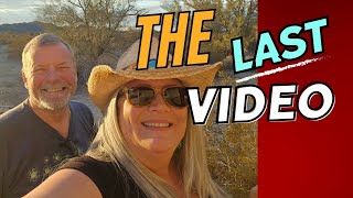 The Final Video | DestinationOpenRoad | RV Lifestyle Off Grid Living