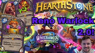 Reno Warlock 2.0: Whizbang Theory Crafting (Hearthstone)
