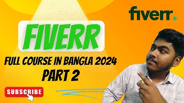 Fiverr full course in Bangla 2024 | Fiverr Bangla Tutorial 2024 | Part-2