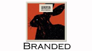 Video thumbnail of "Branded - Grinspoon"