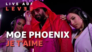 Moe Phoenix - Je t&#39;aime (Live Auf Level) | 16BARS