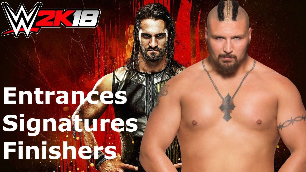 WWE 2K18 Sawyer Fulton: Entrance/Signatures/Finishers