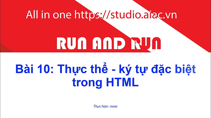 Hướng dẫn các ký hiệu đặt biệt html năm 2024