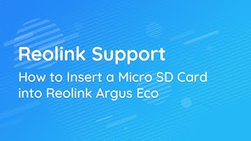 Reolink Support | Insert a Micro SD Card into Reolink Argus Eco