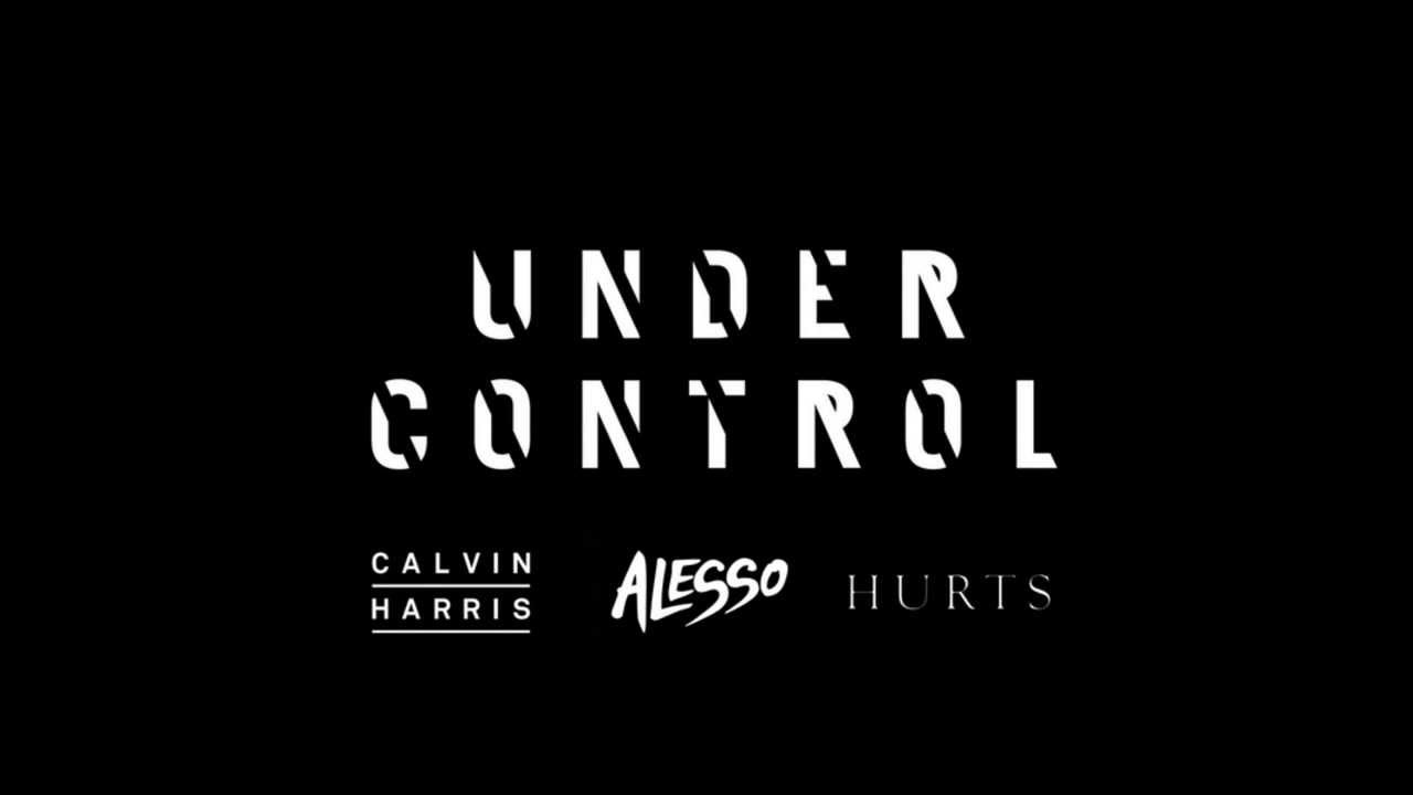 Calvin Harris & Alesso - Under Control ft. Hurts (Audio)