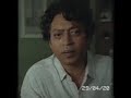 Irrfan khan. I suppose in the end, the whole of life becomes an act of letting go, but what always h