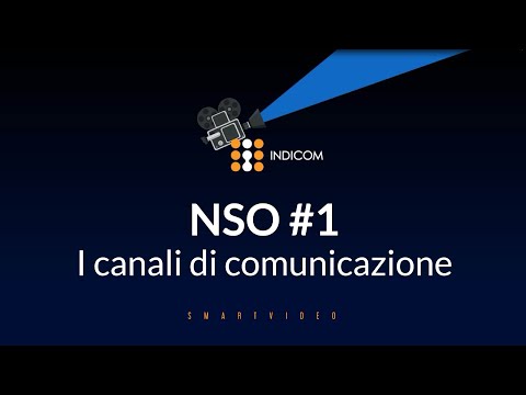 NSO #1: i canali di comunicazione [Smart-Video]