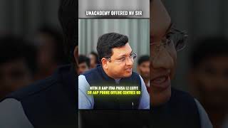 NV Sir ko mila UNACADEMY ka OFFER 😱‼️ #motivation #youtubeshorts #nvsir #trendingshorts #viral