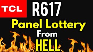 TCL R617 Panel Lottery From Hell | Proof Local Dimming WAS On!