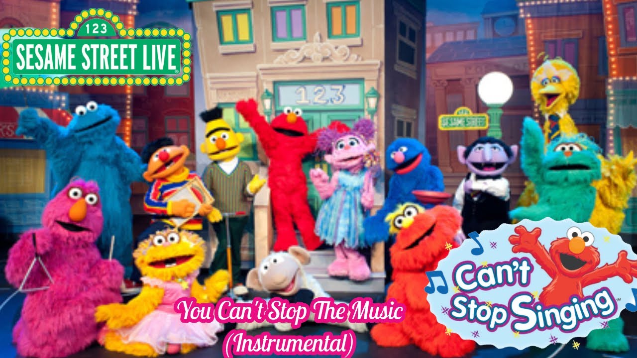 Sesame Street Live - You Can't Stop The Music (Instrumental)