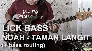 Video thumbnail of "Contekan Lick Bass Noah - "Taman Langit" (Subtitled) + bass routing"