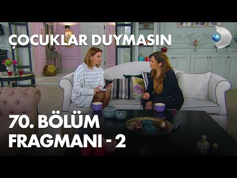 Çocuklar Duymasın 70. Bölüm Fragmanı - 2