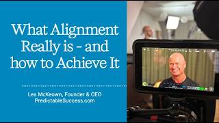What Alignment Really is - and how to Achieve It