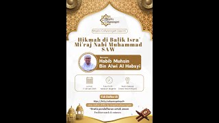 Majelis Cahyaning Ati Eps 16 - Hikmah di Balik Isra' Mi'raj Nabi Muhammad SAW