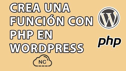 COMO CREAR UNA FUNCIÓN CON PHP EN WORDPRESS "MODO FÁCIL"