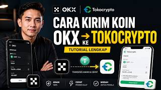 Cara Kirim Koin dari OKX ke Tokocrypto | Panduan Lengkap untuk Pemula