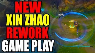 NEW XIN ZHAO REWORK GAME PLAY | League of Legends | Champion Spotlight