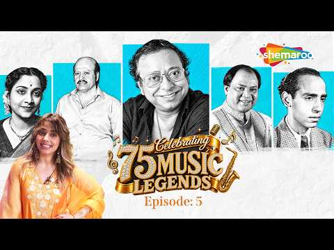 Ep 5 | 75 MUSIC LEGENDS | R.D. Burman, Rajesh Roshan, Geeta Dutt, Mohd. Aziz | Host: Adaa | 75M Subs