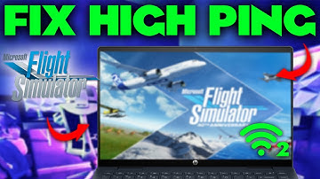 Flight Simulator 2024 how to fix High Ping or network connection lost - Full Guide