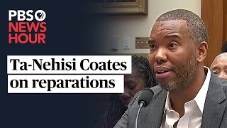 WATCH: TaNehisi Coates’ full opening statement on reparations at House hearing