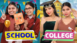 Naya Saal  School vs College | Students Life | Anaysa