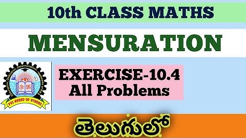 10th Class Maths Mensuration Exercise 10.4 in Telugu