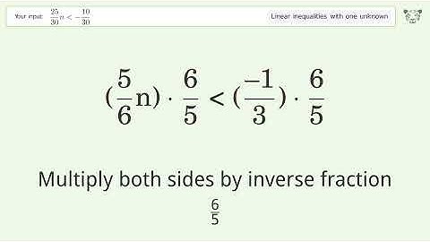 Solving Linear Inequalities: 25/30n is Smaller Than -10/30