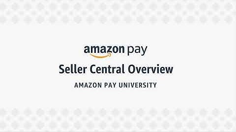 Seller Central Overview