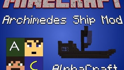 Minecraft Mod Review: Archimedes Ship Mod