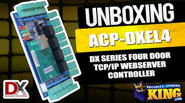 Unboxing - DX Series Four Door TCP/IP Web Server Controller - ACP-DXEL4