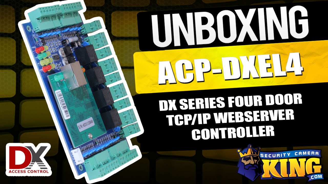 Unboxing - DX Series Four Door TCP/IP Web Server Controller - ACP-DXEL4 ...