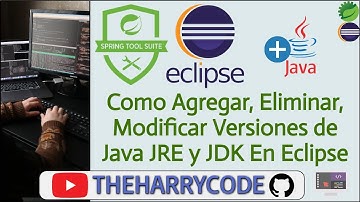 Curso de Eclipse & STS4 | Como Agregar, Eliminar y Modificar Versiones de Java (JDKs) en Eclipse