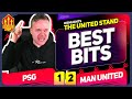 Man United 2-1 PSG Mark Goldbridge BEST BITS