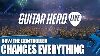 Guitar Hero Live - How the new controller changes everything