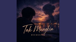 Tak Mungkin