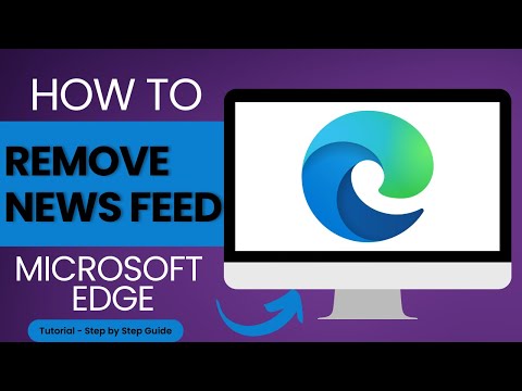 How to Remove News Feed on Microsoft Edge? Turn Off My Feed on Microsoft Edge