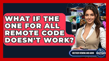What If The One For All Remote Code Doesn