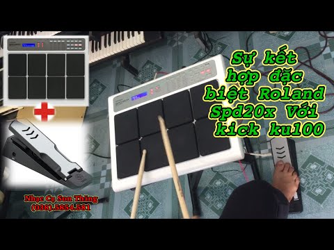 Video Bán Trống roland spd20x kèm kick Ku100 || giá rẻ bao... - youtube