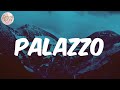 PALAZZO - (Lyrics) SPINALL